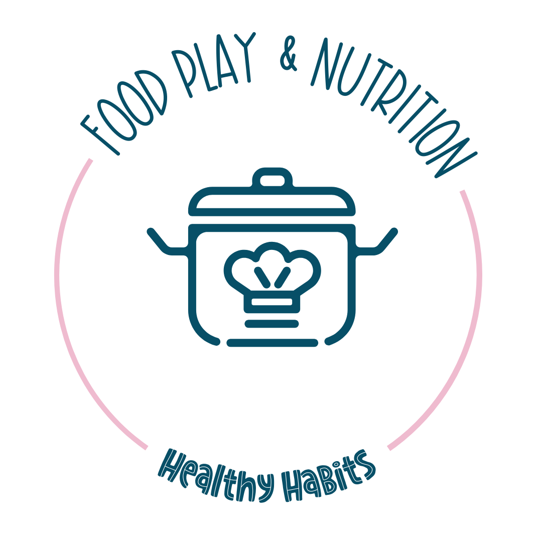 Food Play and Nutrition: Healthy Habits