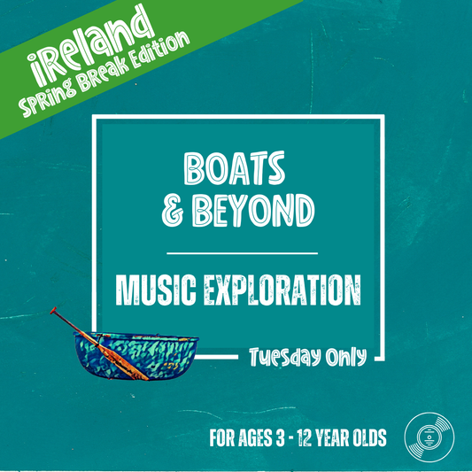 Boats & Beyond: Music Exploration (Tuesday)