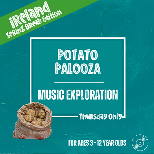 Potato Palooza: Music Exploration (Thursday)