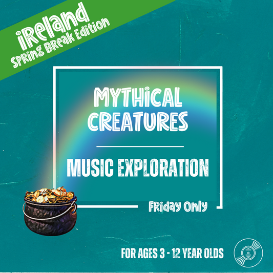 Mythical Creatures: Music Exploration (Friday)