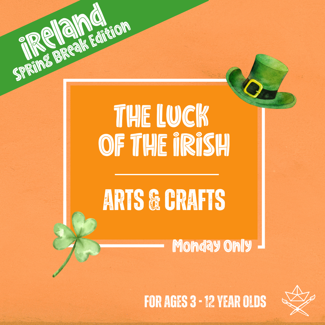 The Luck of the Irish: Arts & Crafts Class (Monday)