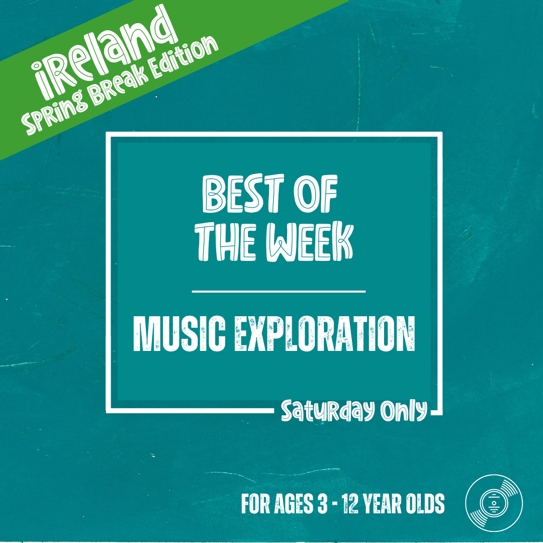 The Best of Ireland: Music Exploration (Saturday)