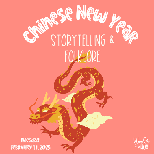 Chinese New Year Storytelling & Folklore Class (Tuesday)