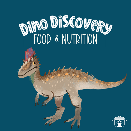 Dino Discovery Food & Nutrition Class (Wednesday)