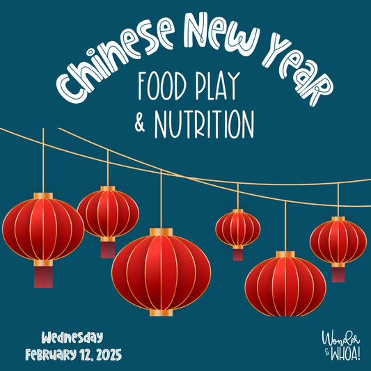 Chinese New Year Food Play & Nutrition Class (Wednesday)