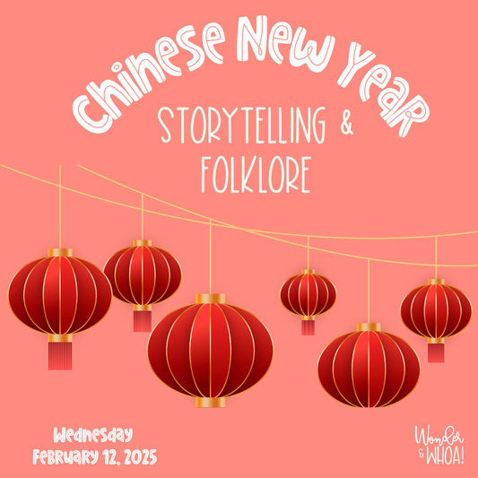 Chinese New Year Storytelling & Folklore Class (Wednesday)