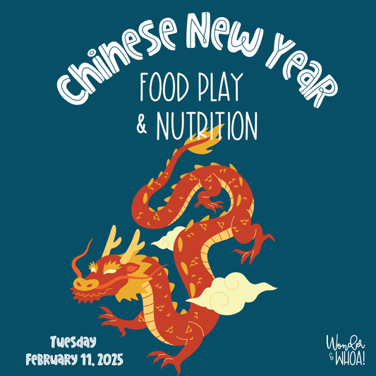 Chinese New Year Food Play & Nutrition Class (Tuesday)